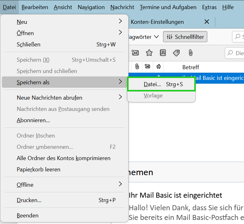 Screenshot: Die Menüleiste in Mozilla Thunderbird und der Menüpunkt Datei > Speichern als > Datei werden angezeigt. In diesem Menü ist der Menüpunkt Speichern als > Datei … hervorgehoben.